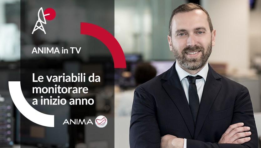 Un uomo sorridente in giacca e cravatta sta con sicurezza in un ufficio. Il testo recita "ANIMA in TV" e "Le variabili da monitorare a inizio anno." Tono professionale.