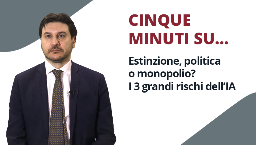 Uomo in giacca e cravatta con espressione neutra in piedi accanto al testo: “CINQUE MINUTI SU... Estinzione, politica o monopolio? I 3 grandi rischi dell’IA" su sfondo bianco e grigio.
