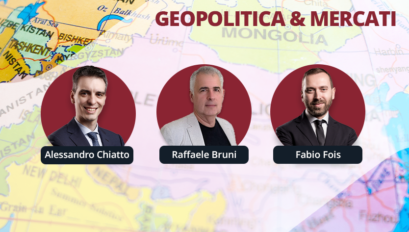 Tre uomini in giacca e cravatta sono raffigurati su uno sfondo rosso circolare sovrapposto a una mappa del mondo. Il testo recita “Geopolitica & Mercati” con i nomi: Alessandro Chiatto, Raffaele Bruni, Fabio Fois. La mappa mostra parti dell'Asia centrale e meridionale.