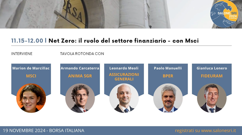 Una tavola rotonda dal titolo “Net Zero: il ruolo del settore finanziario”, tenutasi presso Borsa Italiana il 19 novembre 2024